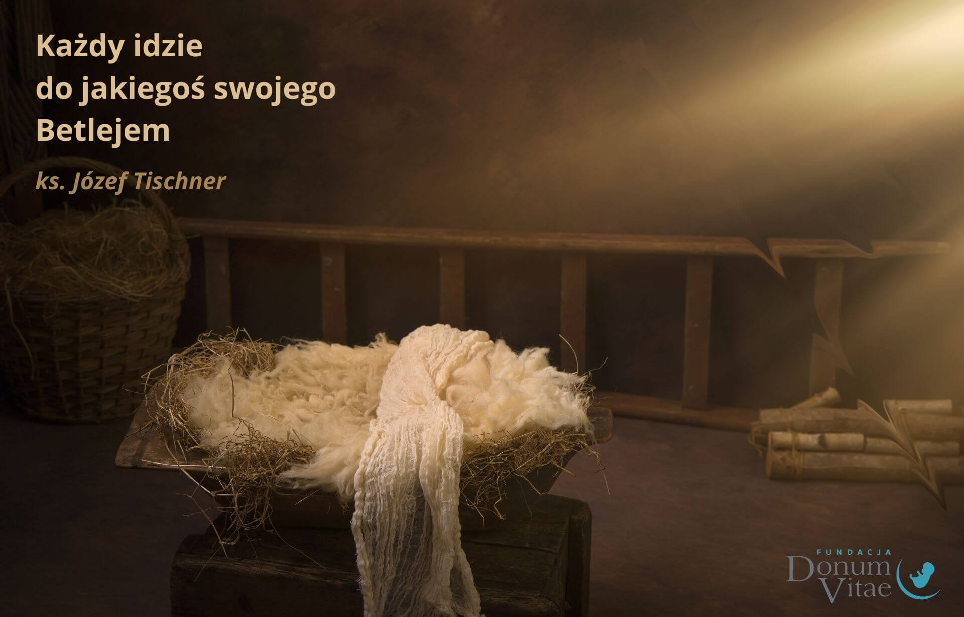 Każdy ma swoje Betlejem - życzenia świąteczne